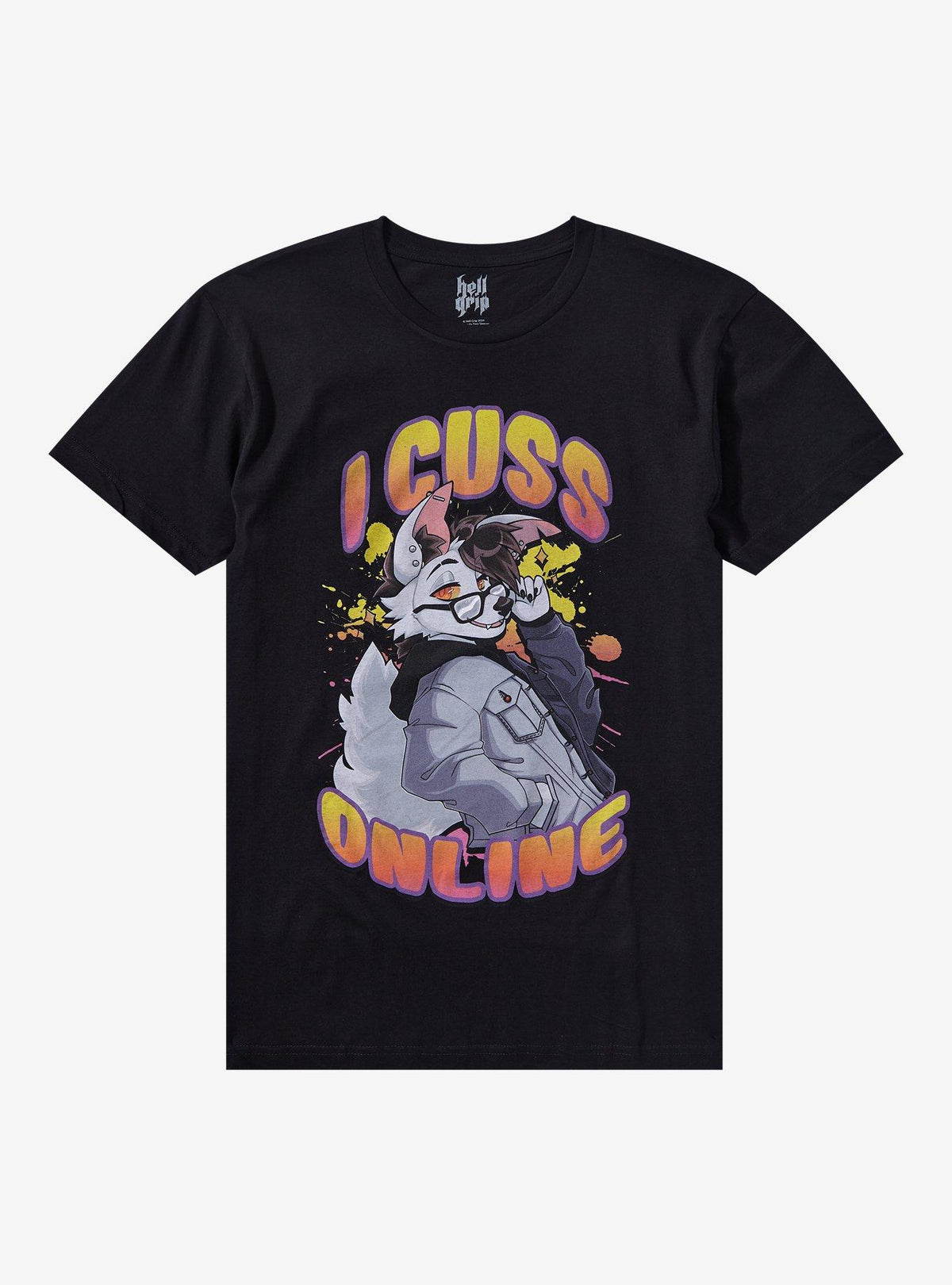 I Cuss Online TShirt By Hell Grip Graphic Tee | Graphic Tee | Unisex Shirt | Soft Comfortable Wear