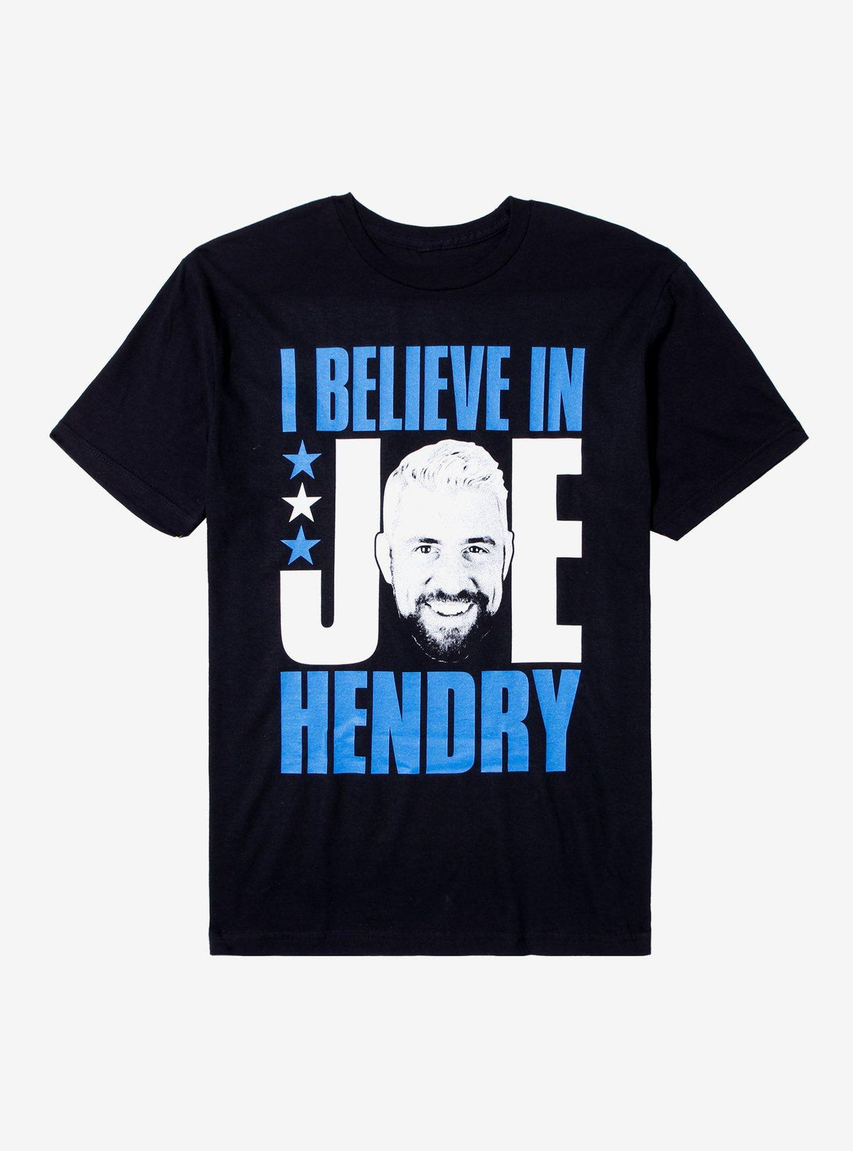 TNA I Believe In Joe Hendry TShirt T-Shirt | Premium Graphic | Perfect Holiday Gift