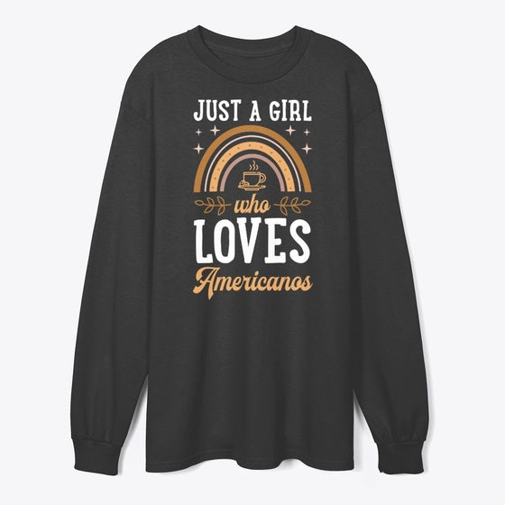 Just A Girl Who Loves Americanos | Graphic T-Shirt for Unisex