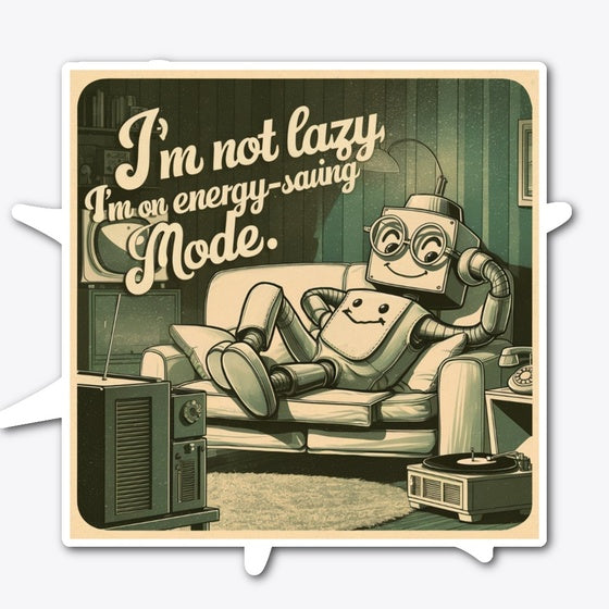 Non-Motivational Quotes I'm not Lazy | Graphic T-Shirt for Unisex