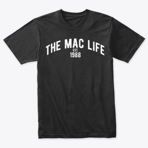 The Mac Life Est Apparel High Search Demand Everyday Wear