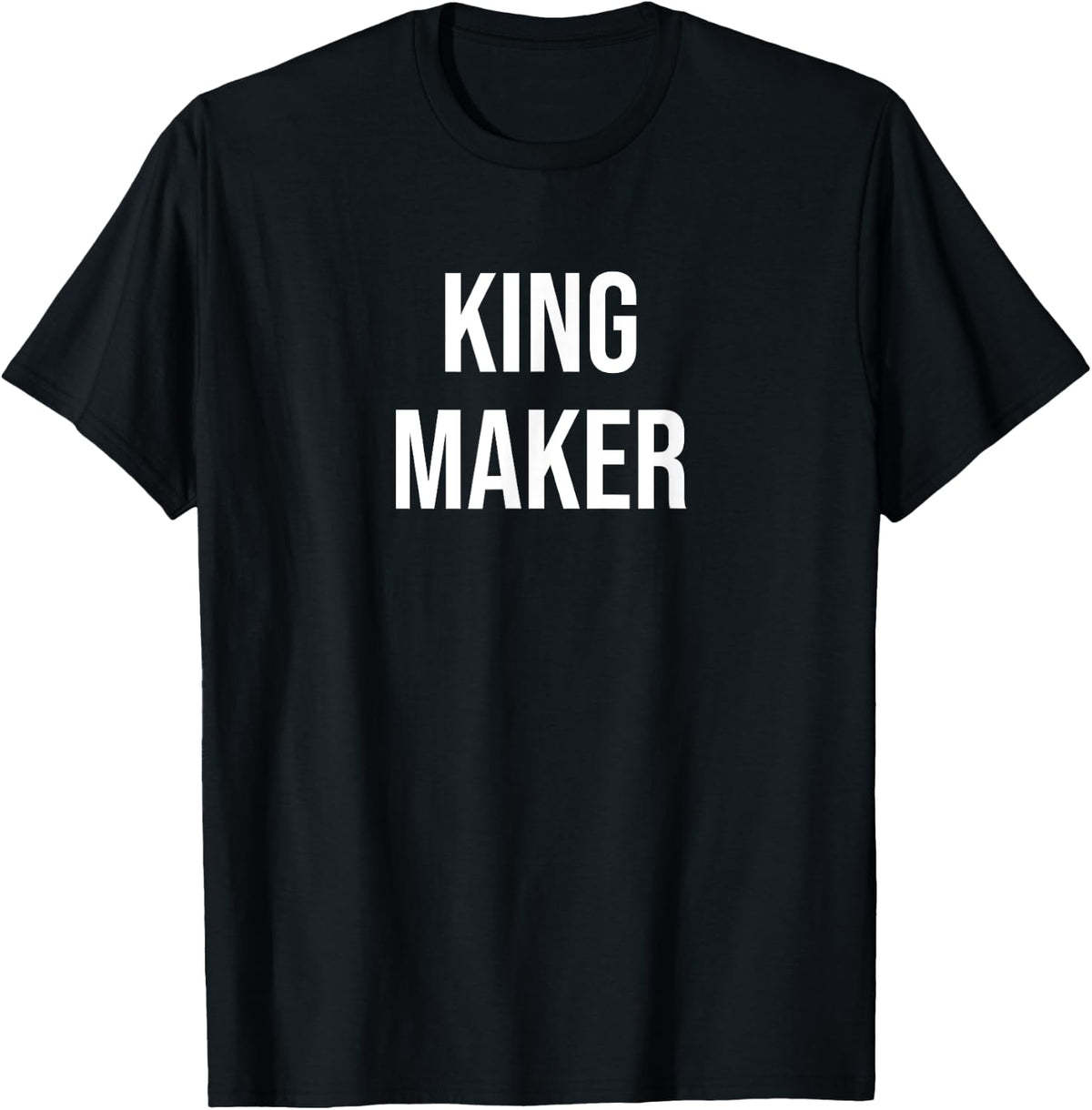 King Maker Shirt 397