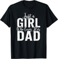 Girl Dad Just a Who Loves Her Daughter Matching Shirt 45