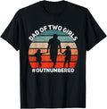 Girl Dad of Two Outnumbered Retro Daughters Fathers Day Shirt 199