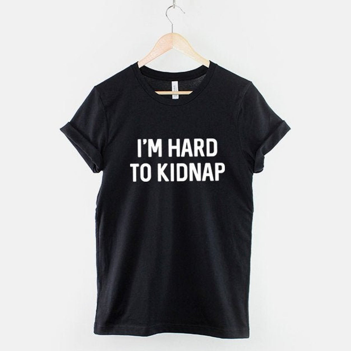 'Hard To Kidnap' Plus Size Funny Tee - Humorous Graphic Novelty Shirt