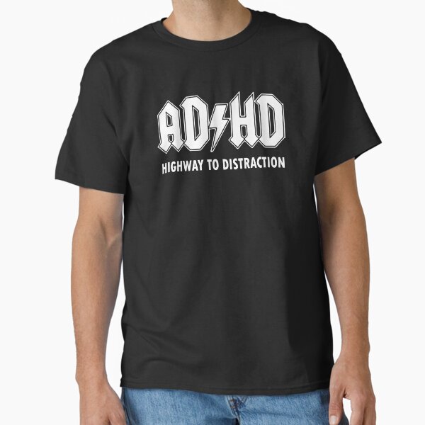 "ADHD - ACDC pun" Classic T-Shirt for Sale by NomiBee