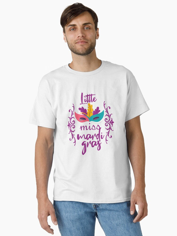 Little Miss Mardi Gras T Shirt Classic T Shirt T Shirt Everyday Wear