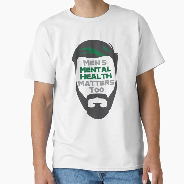 "Men's Mental Health Awareness" Classic T-Shirt for Sale by Magic-Moon