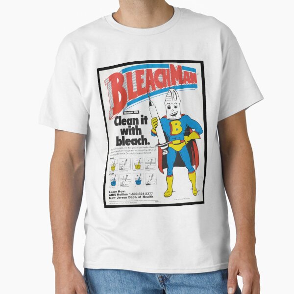 "Bleachman HIV/AIDS Campaign Poster NJ 1989" Classic T-Shirt for Sale by makuzoo