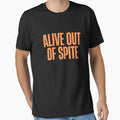 " Alive Out Of Spite- Mental Health, BPD Awareness" Essential T-Shirt for Sale by rawaart1