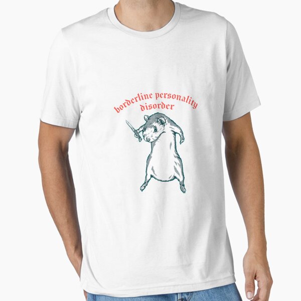 "Borderline Personality Disorder " Essential T-Shirt for Sale by MaeAlfred