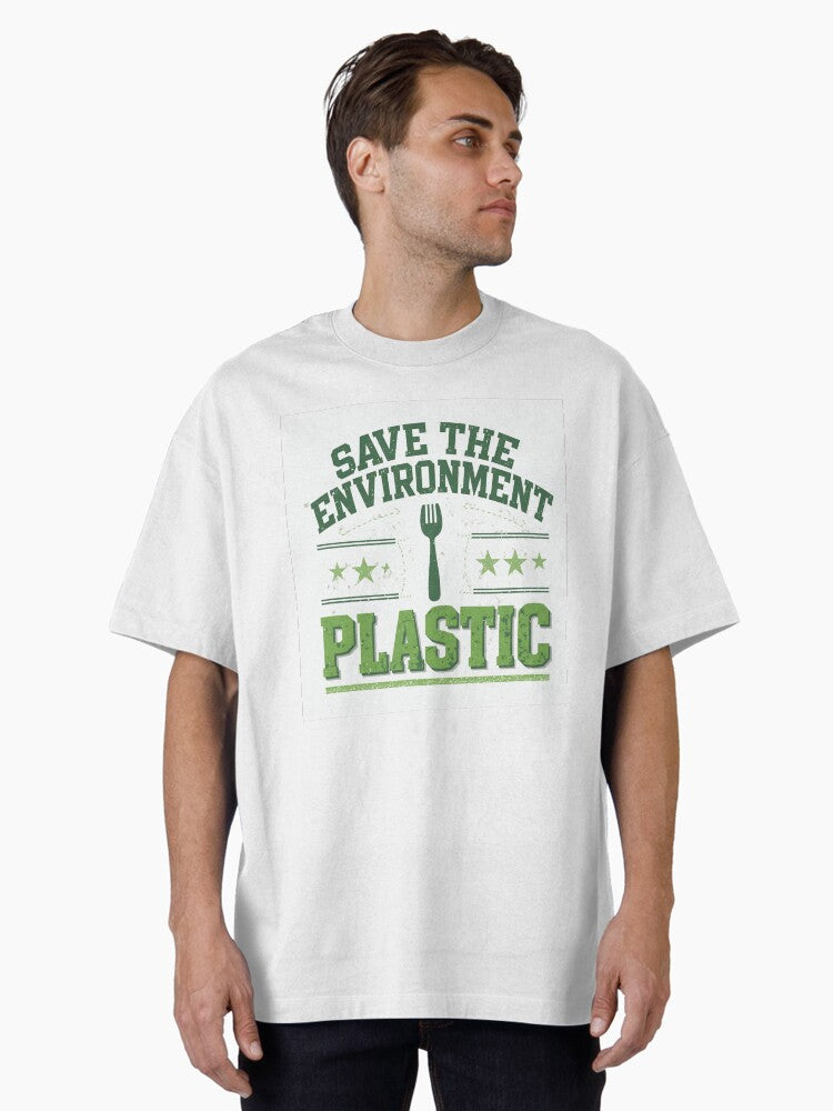 Save The Environment Eat Plastic Funny T Shirt Eco Awareness Sarcastic Quote Shirt for Environmental Activists Oversized